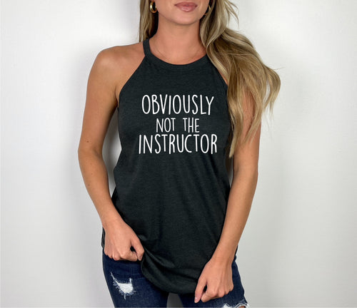 Obviously Not The Instructor Bella Canvas Unisex New