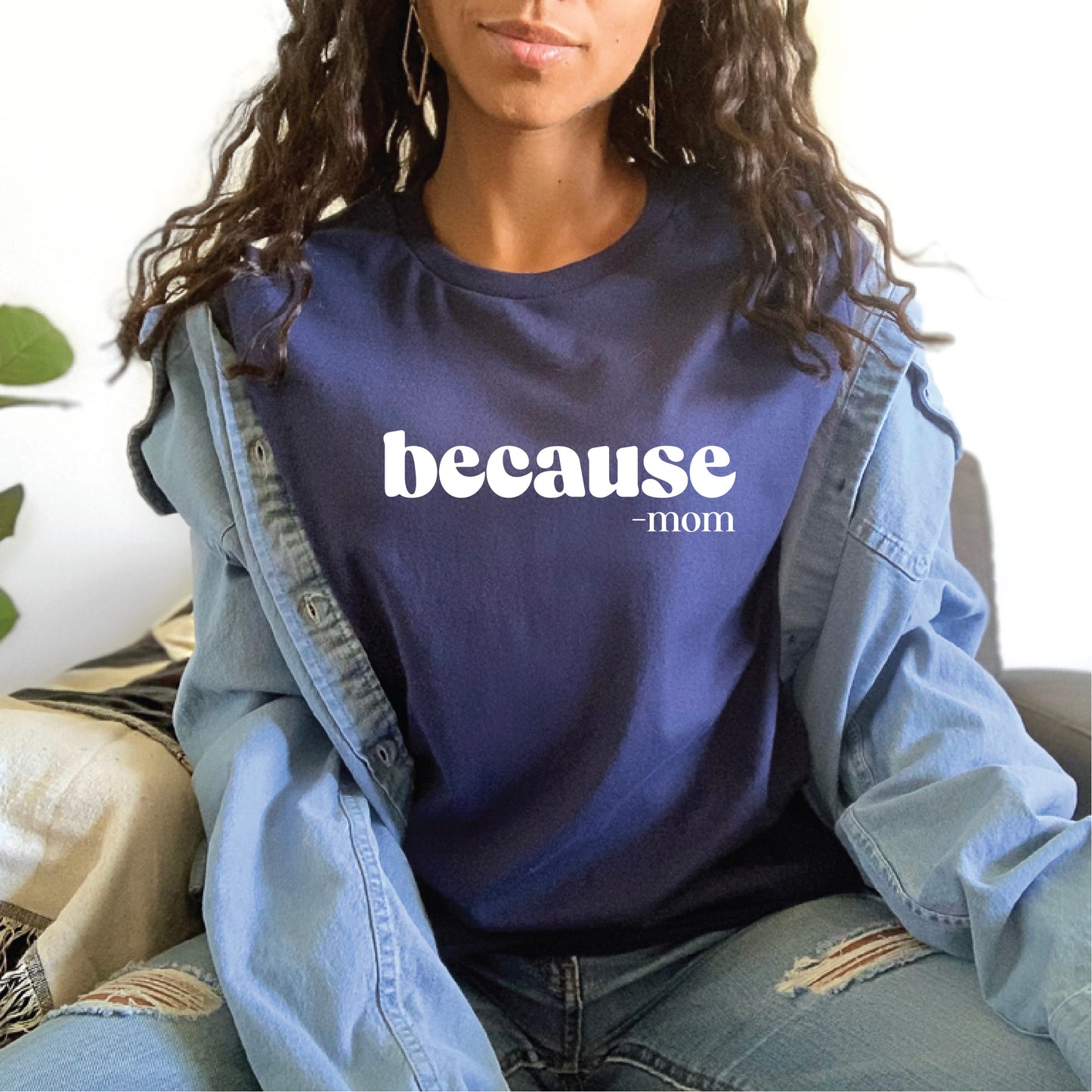 Because Said Mom Tee Tank