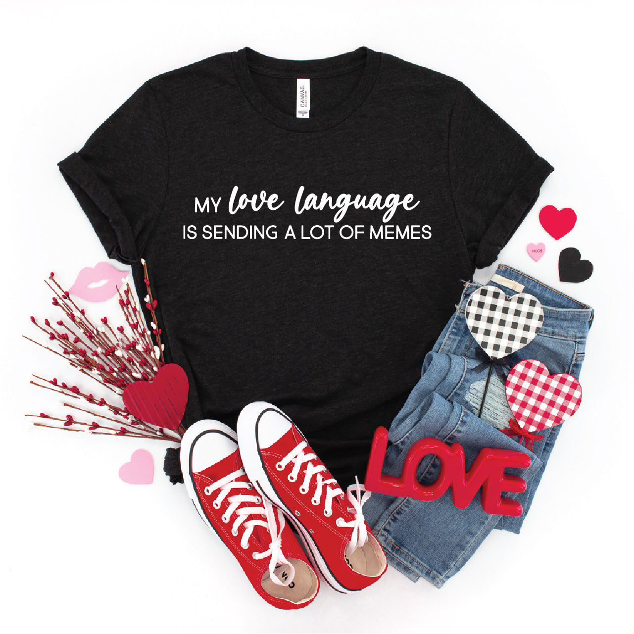 My Love Language is Sending A Lot of Memes Bella Canvas Unisex