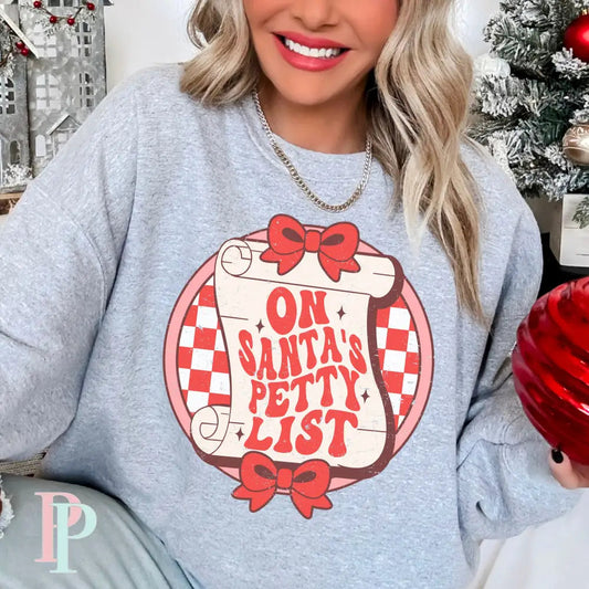 On Santa's Petty List Bella Canvas Unisex New