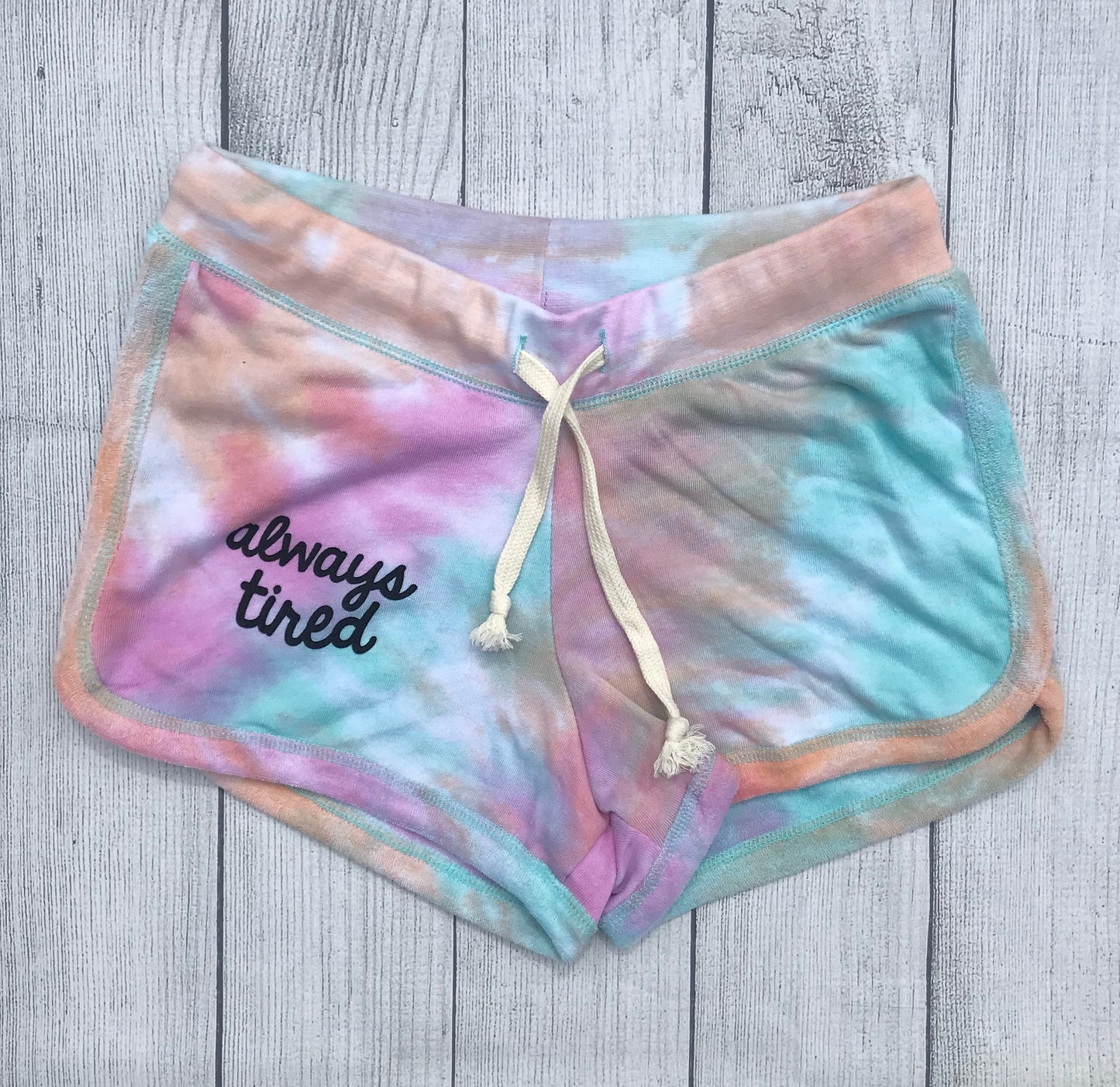 Always Tired TIE DYE French Terry Summer Shorts
