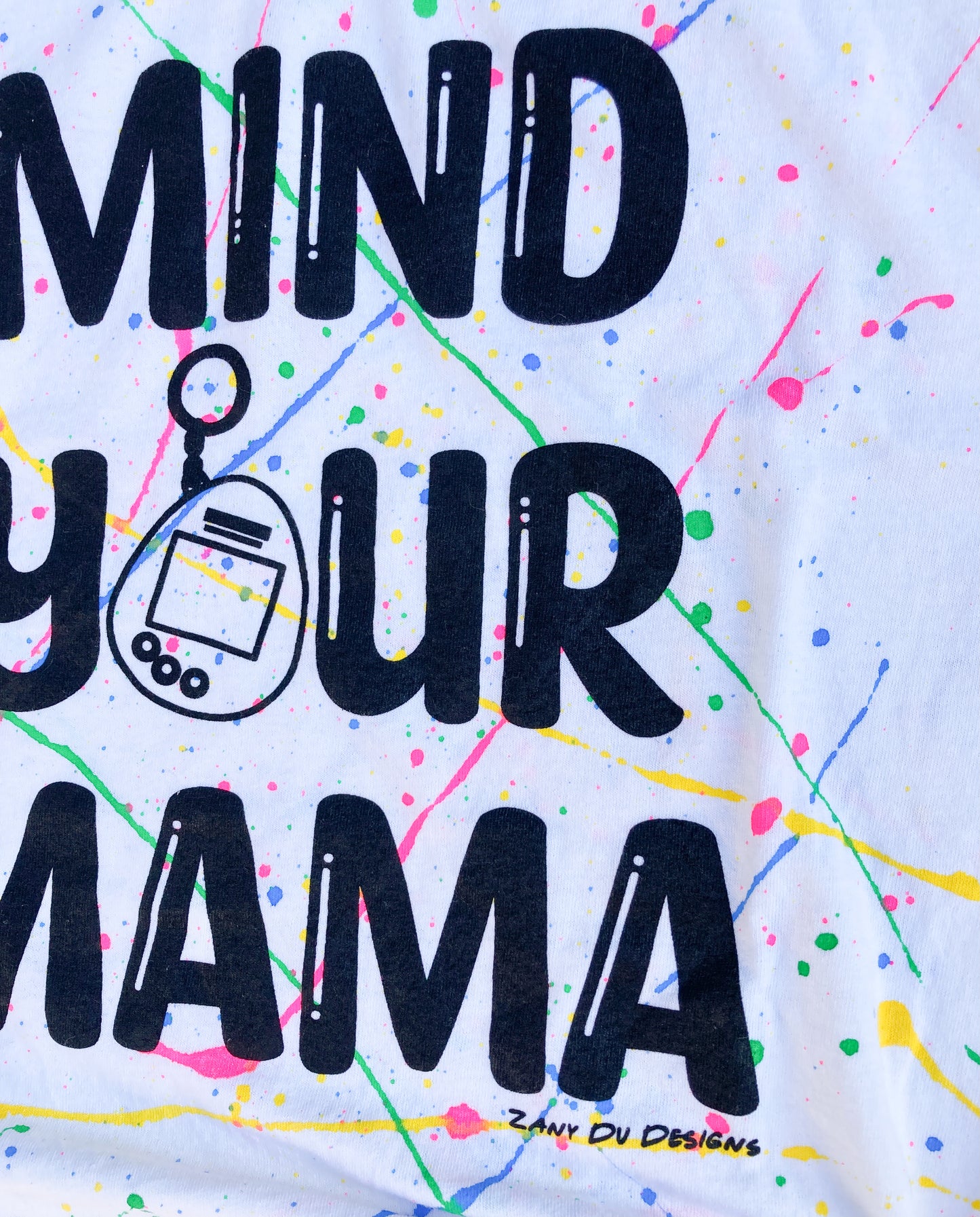 Mind Your Mama Alien Child Toy Paint Splatter Mom Tee