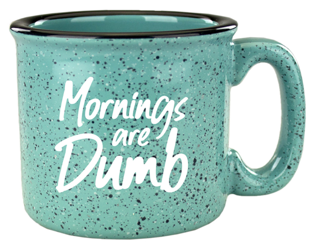 Aqua coffee cup, "Mornings are dumb", nocturnal, coffee, cup, mug,  camping, tin, not a morning person, night owl, late sleeper, motherhood, PM