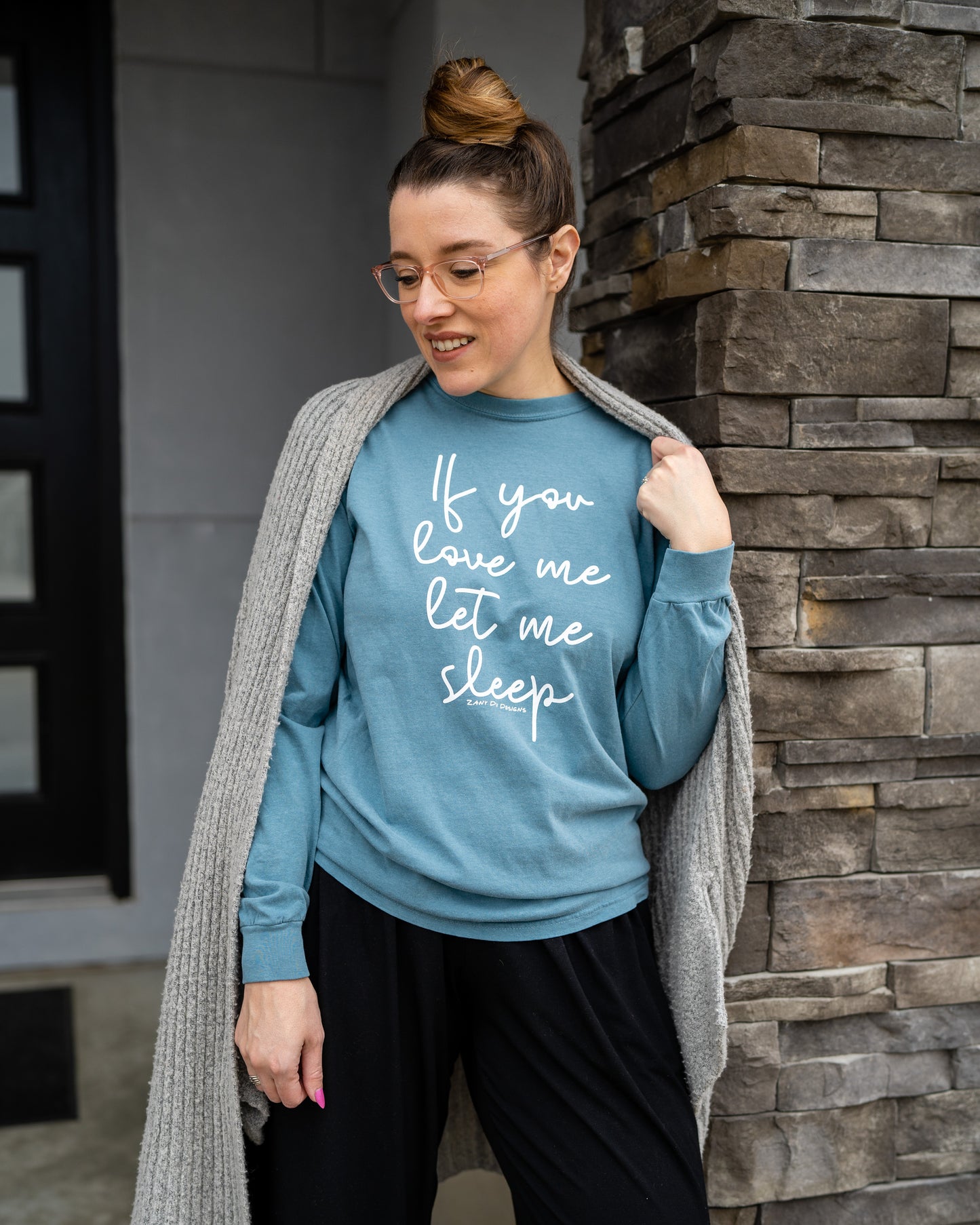 If You Love Me Let Me Sleep Long Sleeve Adult Tee Women Mom