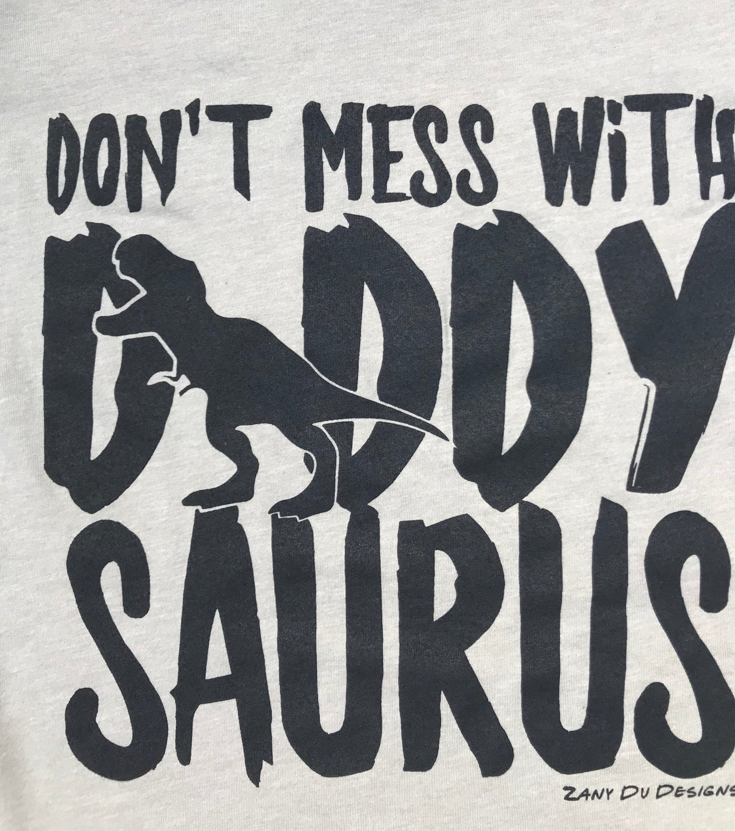 Don't Mess with Daddysaurus Unisex Heather STONE Tee Bella Canvas FD