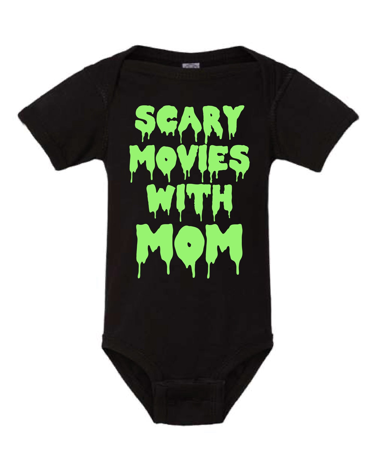 bodysuit with writing, "SCARY MOVIES WITH MOM"  - Infant - Halloween - October - Baby