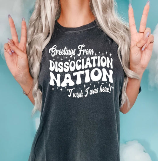 Greetings From Dissociation Nation Adult Tee