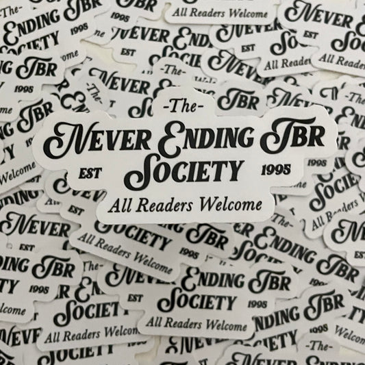 Never Ending TBR Society Book Sticker New