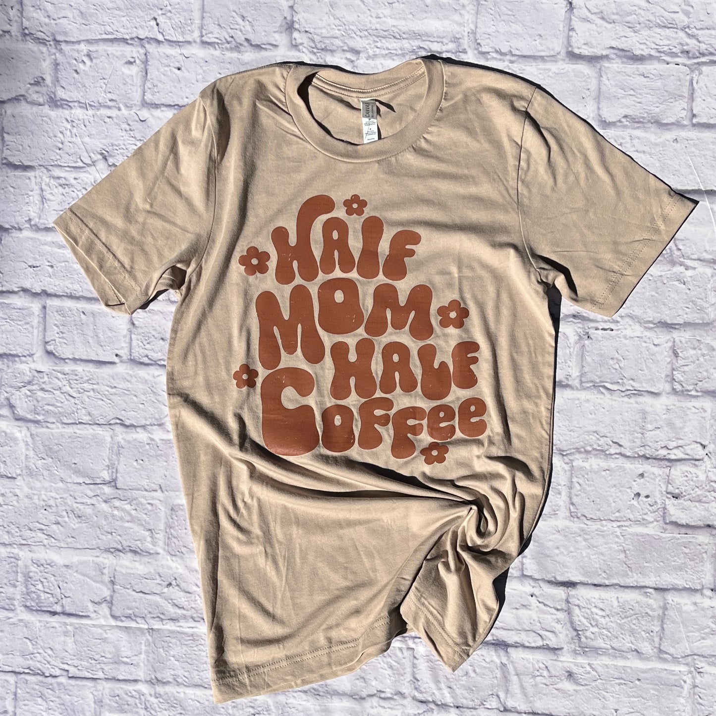 Half Mom Half Coffee Unisex New