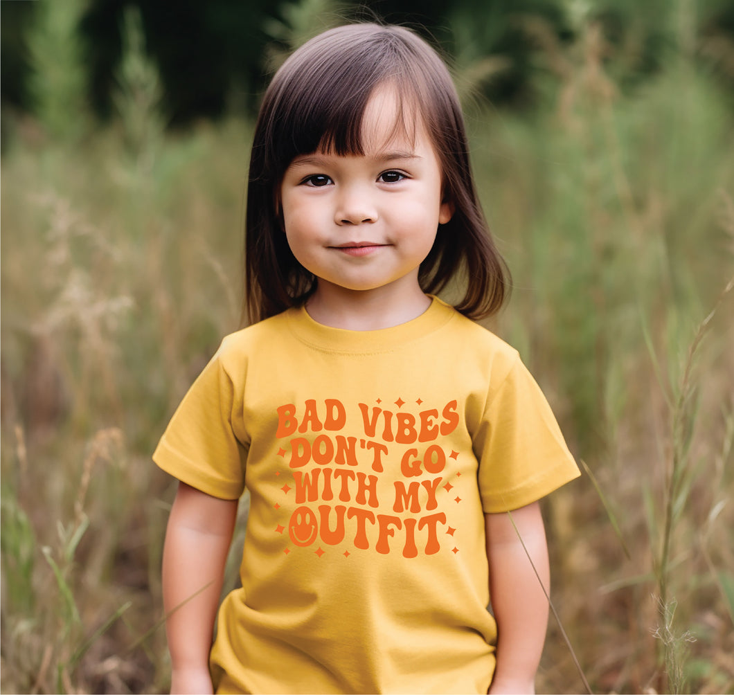 Bad Vibes Don't Go With My Outfit TODDLER Tee New