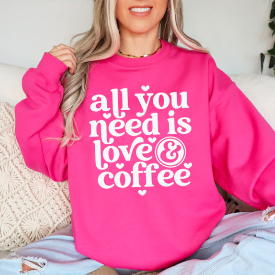 All You Need is Love and Coffee Unisex New