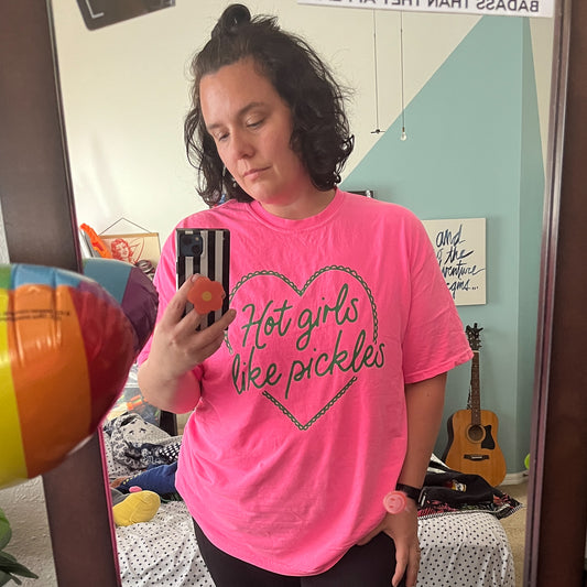 Hot Girls Like Pickles Neon Pink Comfort Colors Unisex New