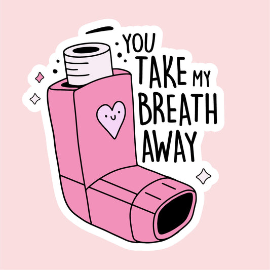 You Take My Breath Away Valentine Sticker New