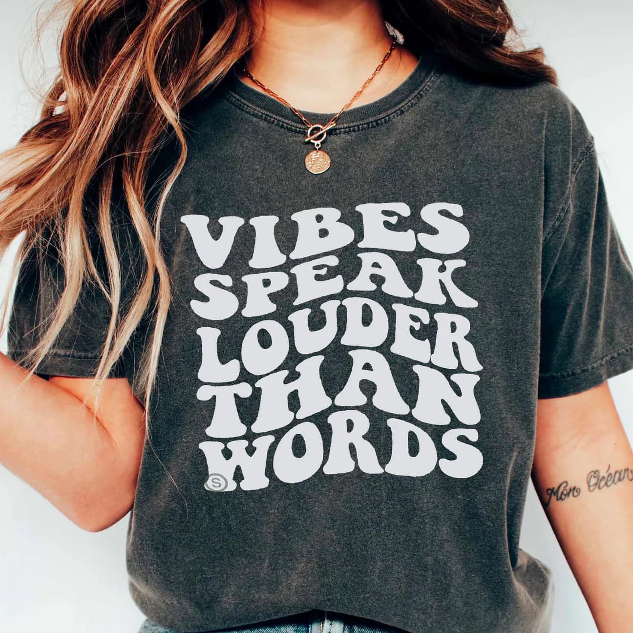 Vibes Speak Louder Than Words Tee