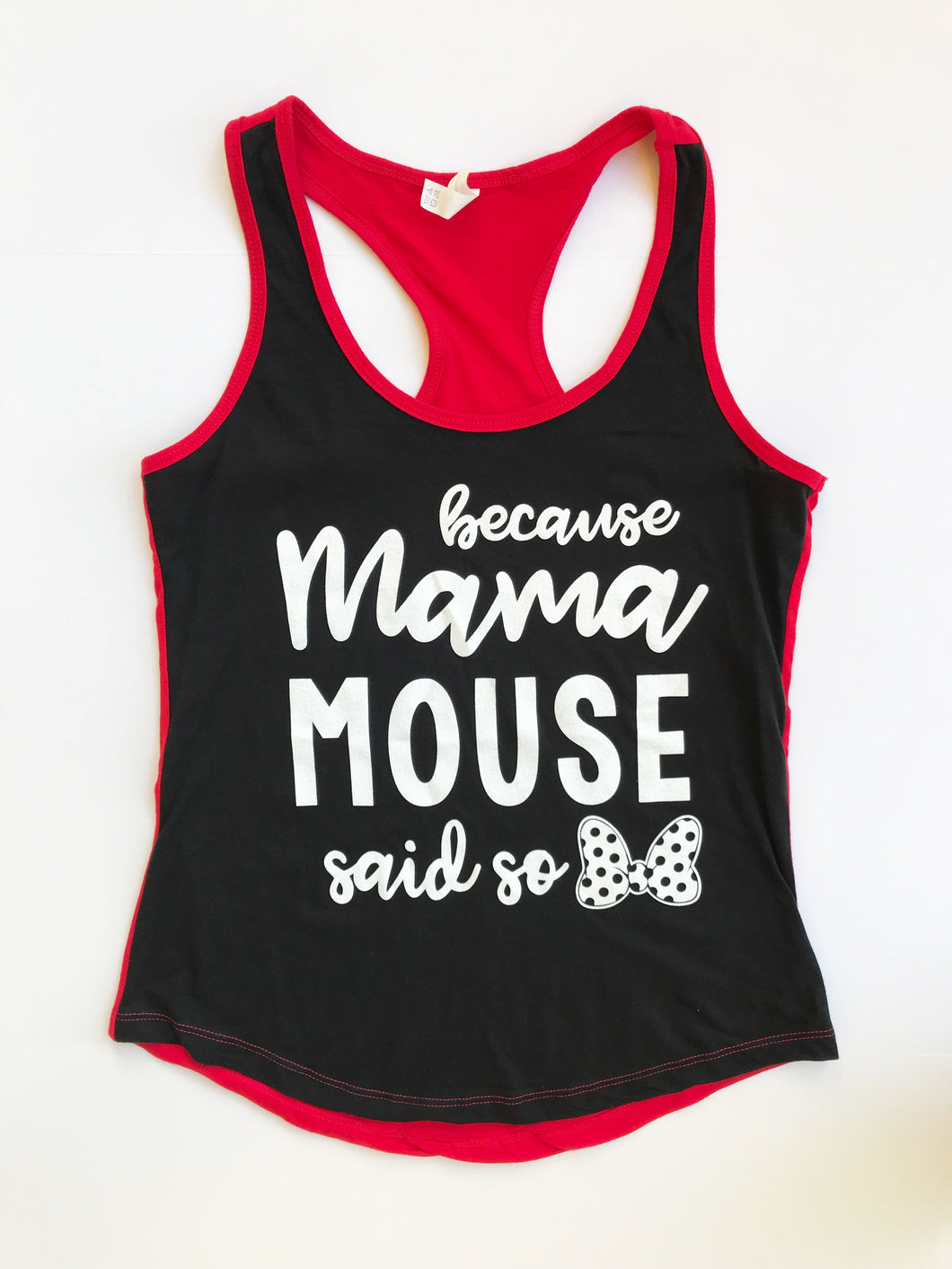 *Because Mama Mouse Said So Tank Top Mom