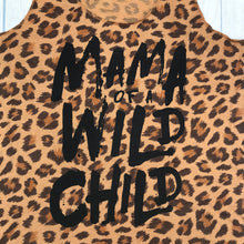 cheetah print tank top with the writing saying, "MAMA of a WILD CHILD" - mom - kids