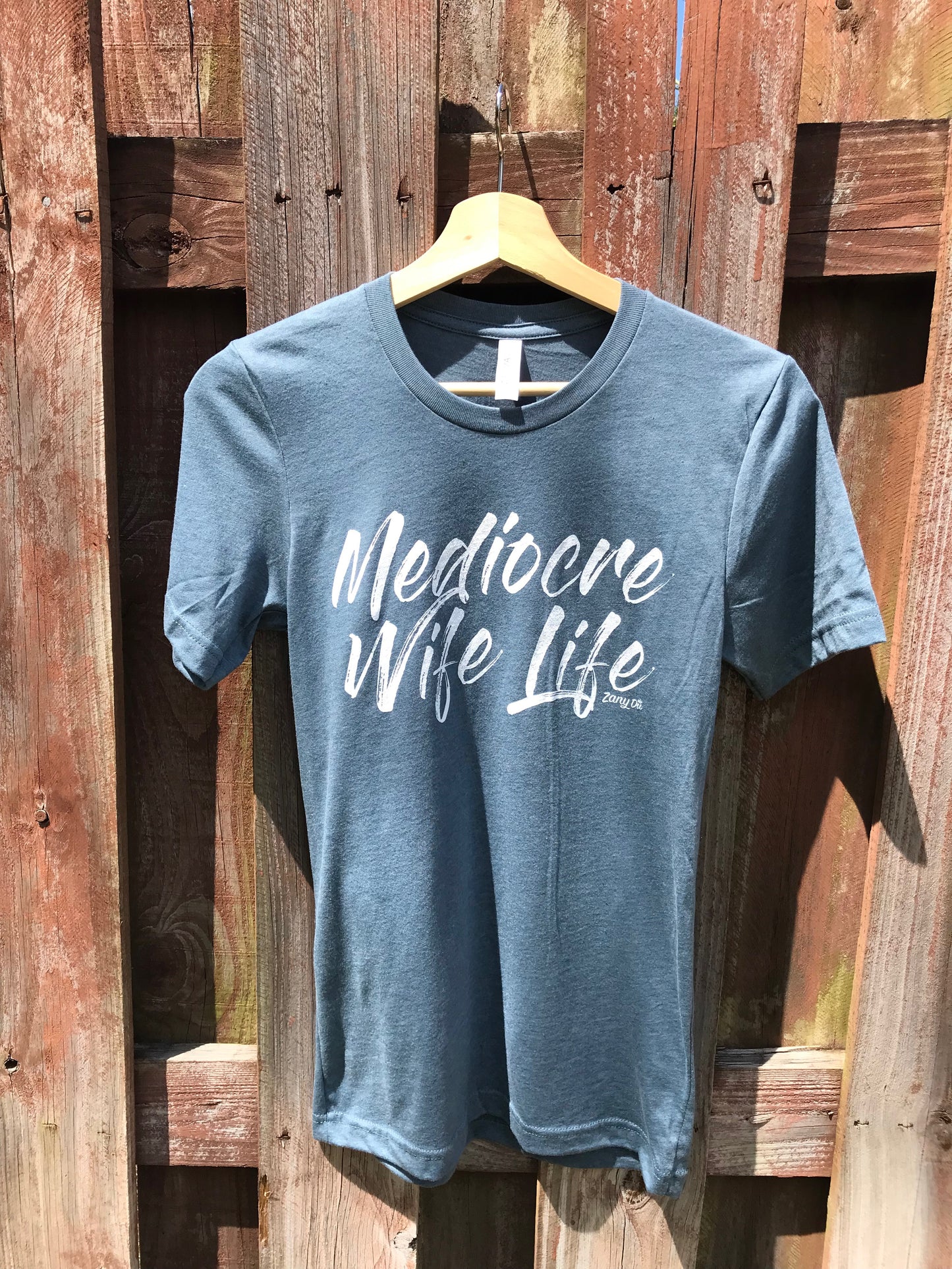 Mediocre Wife Life Womens Tee