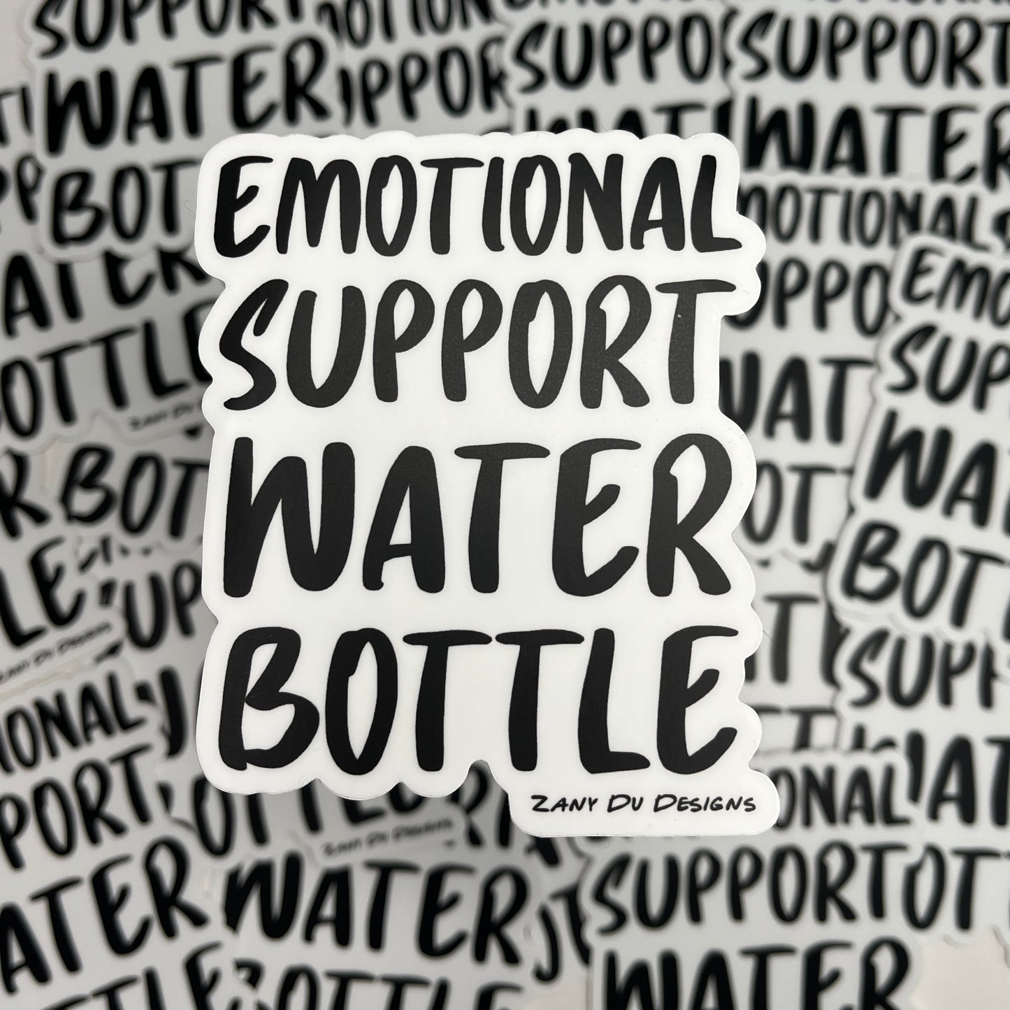 Emotional Support Water Bottle Sticker