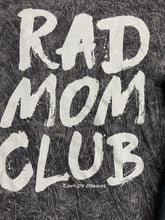 Rad mom acid wash vnck tee with the writing saying, "RAD MOM CLUB" in white font - Rad - Mom