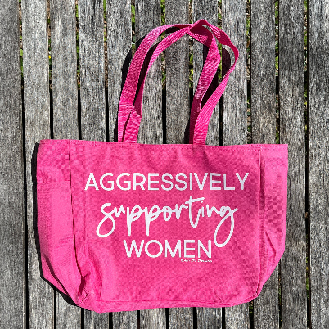 Aggressively Supporting Women Pink Tote