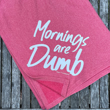 Mornings are Dumb Pink Sweatshirt Fleece Blanket