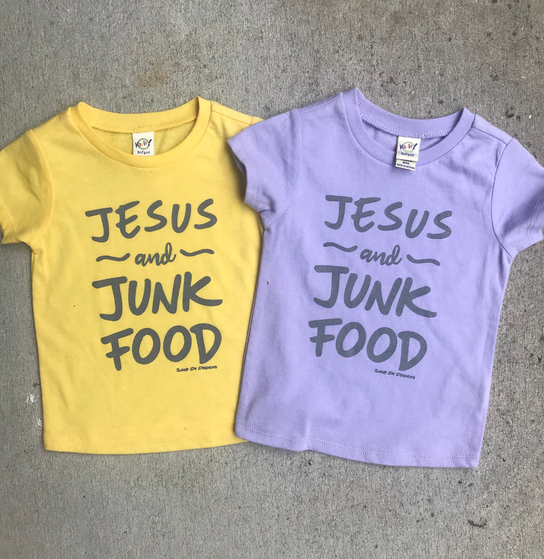 Jesus and Junk Food INFANT Tees