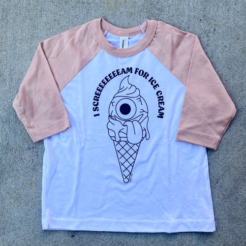 I Scream For Ice Cream TODDLER Raglan 3/4 Sleeve Tees