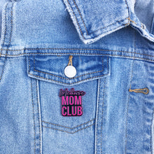 Enamel pin, "mediocre mom club" in hot pink font, great for mother's day or new moms, okay mom, world's okayest mom, hot mess, motherhood, new mom
