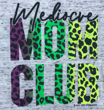 marble grey tee that says, "Mediocre MOM CLUB" The MOM CLUB section has purple, green, and yellow cheetah print - hot mess mom - mother's day - gift - okay mom - animal print - cheetah print -