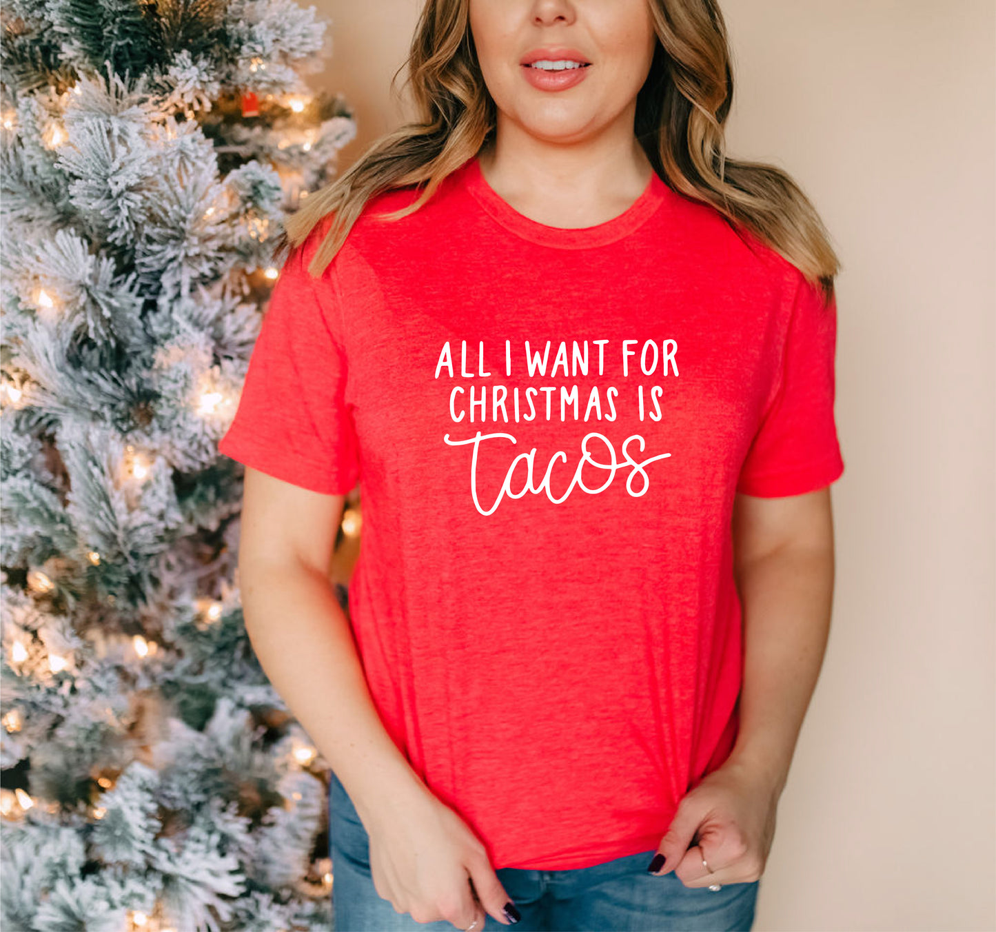 All I Want for Christmas is Tacos Short Sleeve Tee
