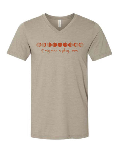 It Was Never A Phase Mom Pumpkin Moon Phases Cycle VNECK Unisex Tee