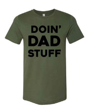 Doin' Dad Stuff Fathers Day Tee