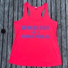 Drinking Club with a Running Problem PRE-SALE Moisture Wicking Tank