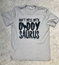 Don't Mess with Daddysaurus Unisex Heather STONE Tee Bella Canvas FD