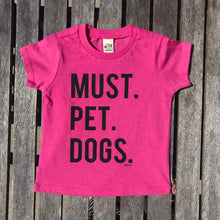Must Pet Dogs Pink INFANT Tee Dog Lover Must Love Dogs