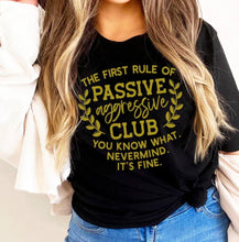 Passive Aggressive Club Tee New